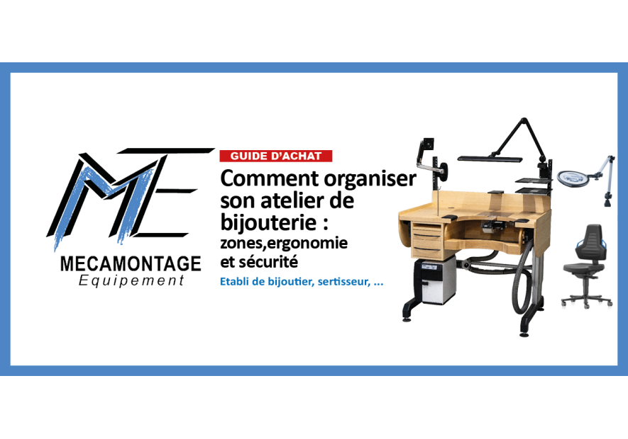 Comment organiser son atelier de bijouterie : zones, ergonomie et sécurité