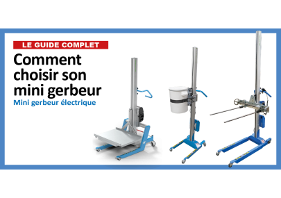  Comment choisir son mini gerbeur : le guide complet
