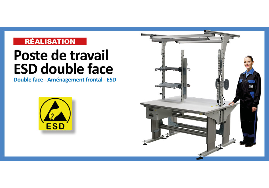 Poste de travail ESD double face : notre dernière réalisation