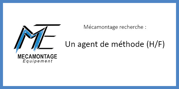 Offre d'emploi agent de méthode (H/F)